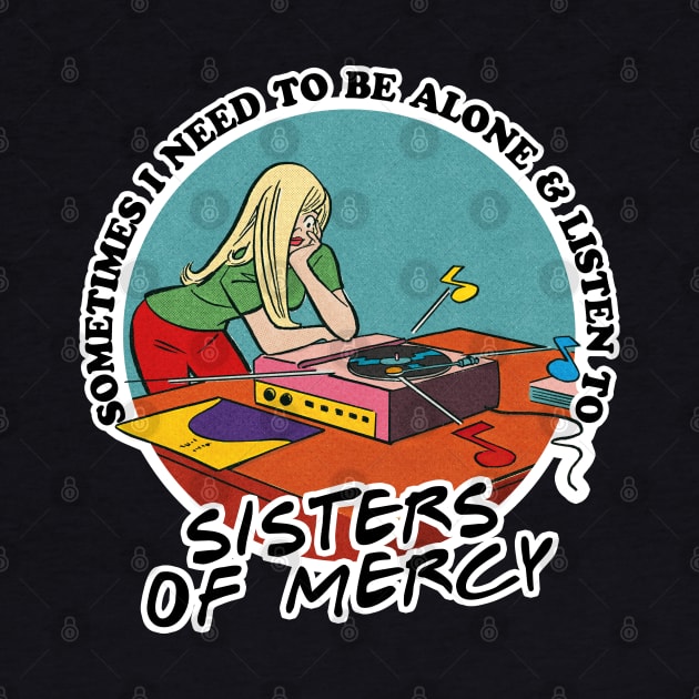 Sisters Of Mercy /  Music Obsessive Fan Design by DankFutura